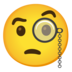 Face With Monocle Emoji Copy Paste ― 🧐 - google-android