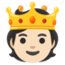 Person With Crown: Light Skin Tone Emoji Copy Paste ― 🫅🏻 - google-android