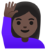 Woman Raising Hand: Dark Skin Tone Emoji Copy Paste ― 🙋🏿‍♀ - google-android